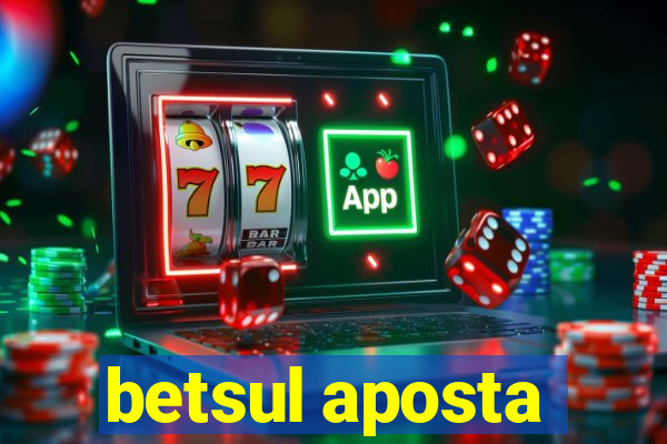 betsul aposta